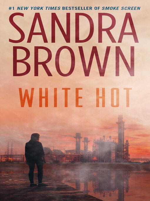 Title details for White Hot by Sandra Brown - Available
